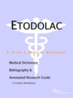 Image for Etodolac - A Medical Dictionary, Bibliography, and Annotated Research Guide to Internet References