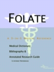Image for Folate - A Medical Dictionary, Bibliography, and Annotated Research Guide to Internet References