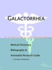 Image for Galactorrhea - A Medical Dictionary, Bibliography, and Annotated Research Guide to Internet References