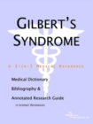 Image for Gilbert&#39;s Syndrome - A Medical Dictionary, Bibliography, and Annotated Research Guide to Internet References