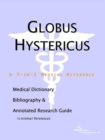Image for Globus Hystericus - A Medical Dictionary, Bibliography, and Annotated Research Guide to Internet References
