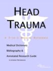 Image for Head Trauma - A Medical Dictionary, Bibliography, and Annotated Research Guide to Internet References