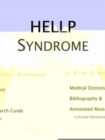 Image for Hellp Syndrome - A Medical Dictionary, Bibliography, and Annotated Research Guide to Internet References