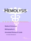Image for Hemolysis - A Medical Dictionary, Bibliography, and Annotated Research Guide to Internet References