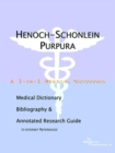 Image for Henoch-Schonlein Purpura - A Medical Dictionary, Bibliography, and Annotated Research Guide to Internet References