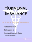 Image for Hormonal Imbalance - A Medical Dictionary, Bibliography, and Annotated Research Guide to Internet References
