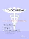 Image for Hydrocortisone - A Medical Dictionary, Bibliography, and Annotated Research Guide to Internet References