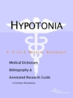 Image for Hypotonia - A Medical Dictionary, Bibliography, and Annotated Research Guide to Internet References