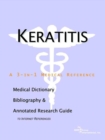 Image for Keratitis - A Medical Dictionary, Bibliography, and Annotated Research Guide to Internet References
