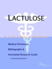 Image for Lactulose - A Medical Dictionary, Bibliography, and Annotated Research Guide to Internet References
