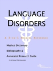 Image for Language Disorders - A Medical Dictionary, Bibliography, and Annotated Research Guide to Internet References