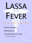 Image for Lassa Fever - A Medical Dictionary, Bibliography, and Annotated Research Guide to Internet References