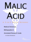 Image for Malic Acid - A Medical Dictionary, Bibliography, and Annotated Research Guide to Internet References