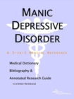 Image for Manic Depressive Disorder - A Medical Dictionary, Bibliography, and Annotated Research Guide to Internet References