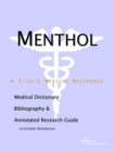 Image for Menthol - A Medical Dictionary, Bibliography, and Annotated Research Guide to Internet References