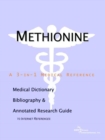 Image for Methionine - A Medical Dictionary, Bibliography, and Annotated Research Guide to Internet References