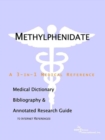 Image for Methylphenidate - A Medical Dictionary, Bibliography, and Annotated Research Guide to Internet References