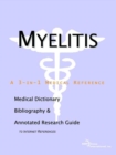 Image for Myelitis - A Medical Dictionary, Bibliography, and Annotated Research Guide to Internet References
