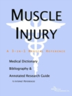 Image for Muscle Injury - A Medical Dictionary, Bibliography, and Annotated Research Guide to Internet References