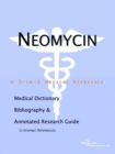 Image for Neomycin - A Medical Dictionary, Bibliography, and Annotated Research Guide to Internet References