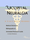 Image for Occipital Neuralgia - A Medical Dictionary, Bibliography, and Annotated Research Guide to Internet References