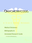 Image for Onychomycosis - A Medical Dictionary, Bibliography, and Annotated Research Guide to Internet References