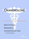 Image for Oxandrolone - A Medical Dictionary, Bibliography, and Annotated Research Guide to Internet References