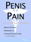 Image for Penis Pain - A Medical Dictionary, Bibliography, and Annotated Research Guide to Internet References