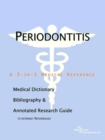 Image for Periodontitis - A Medical Dictionary, Bibliography, and Annotated Research Guide to Internet References