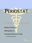 Image for Periostat - A Medical Dictionary, Bibliography, and Annotated Research Guide to Internet References