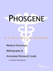 Image for Phosgene - A Medical Dictionary, Bibliography, and Annotated Research Guide to Internet References