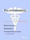 Image for Polyhydramnios - A Medical Dictionary, Bibliography, and Annotated Research Guide to Internet References