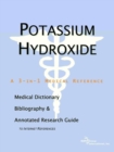 Image for Potassium Hydroxide - A Medical Dictionary, Bibliography, and Annotated Research Guide to Internet References