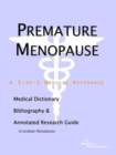 Image for Premature Menopause - A Medical Dictionary, Bibliography, and Annotated Research Guide to Internet References