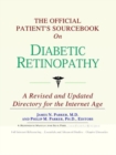 Image for The Official Patient&#39;s Sourcebook on Diabetic Retinopathy : A Revised and Updated Directory for the Internet Age