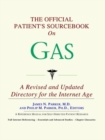 Image for The Official Patient&#39;s Sourcebook on Gas : A Revised and Updated Directory for the Internet Age