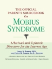 Image for The Official Parent&#39;s Sourcebook on Mobius Syndrome : A Revised and Updated Directory for the Internet Age