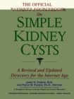 Image for The Official Patient&#39;s Sourcebook on Simple Kidney Cysts : A Revised and Updated Directory for the Internet Age
