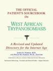 Image for The Official Patient&#39;s Sourcebook on West African Trypanosomiasis