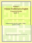 Image for Webster&#39;s Chinese Traditional to English Crossword Puzzles : Level 2