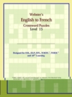 Image for Webster&#39;s English to French Crossword Puzzles : Level 15