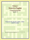 Image for Webster&#39;s French to English Crossword Puzzles : Level 2