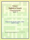 Image for Webster&#39;s English to French Crossword Puzzles : Level 3