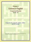 Image for Webster&#39;s German to English Crossword Puzzles : Level 15