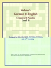 Image for Webster&#39;s German to English Crossword Puzzles : Level 8