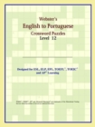 Image for Webster&#39;s English to Portuguese Crossword Puzzles : Level 12