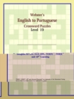 Image for Webster&#39;s English to Portuguese Crossword Puzzles : Level 19