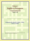 Image for Webster&#39;s English to Portuguese Crossword Puzzles : Level 24