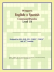 Image for Webster&#39;s English to Spanish Crossword Puzzles : Level 18