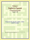 Image for Webster&#39;s English to Spanish Crossword Puzzles : Level 19